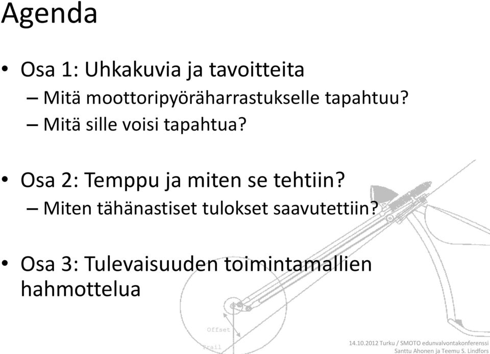 Mitä sille voisi tapahtua?