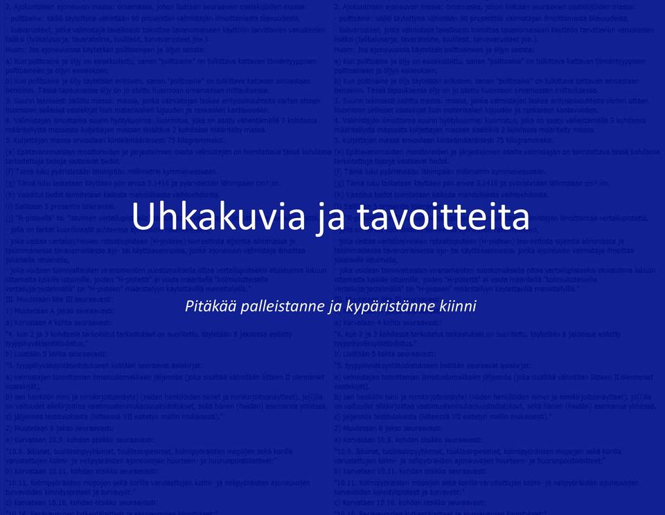 Pitäkää