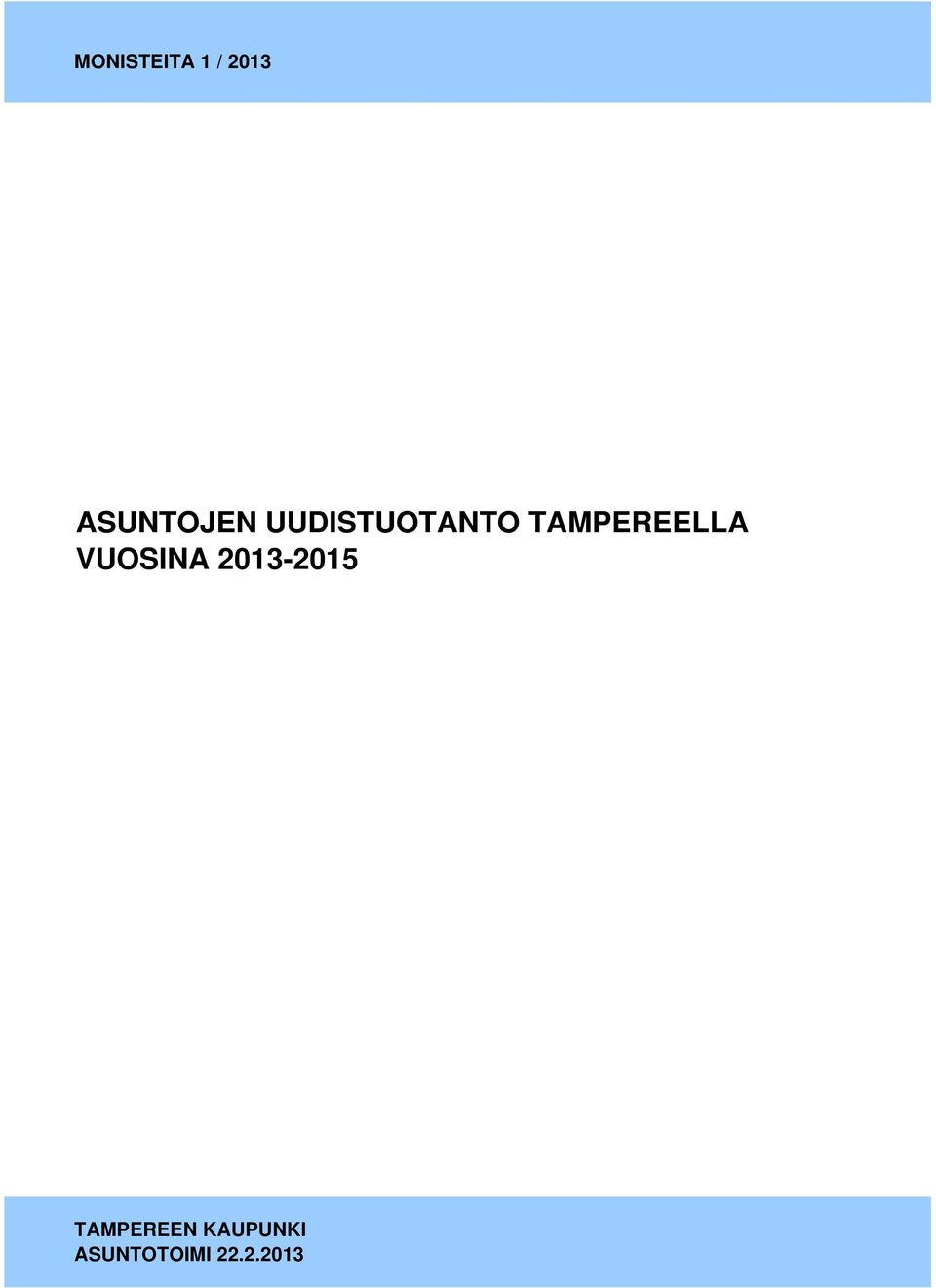 TAMPEREELLA VUOSINA 213-215