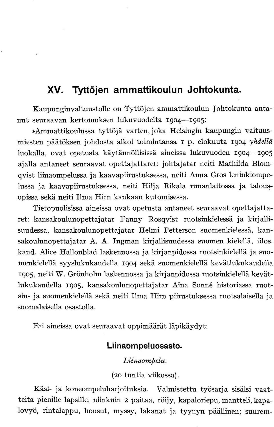 johdosta alkoi toimintansa 1 p.