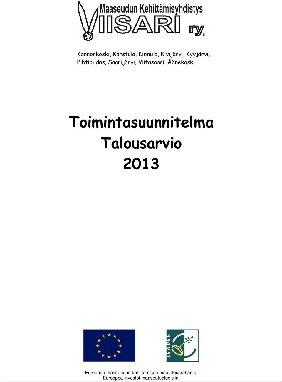 Toimintasuunnitelma Talousarvio 2013 Euroopan maaseudun