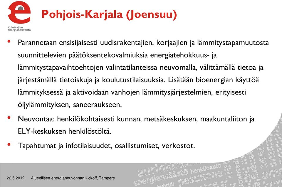 koulutustilaisuuksia.