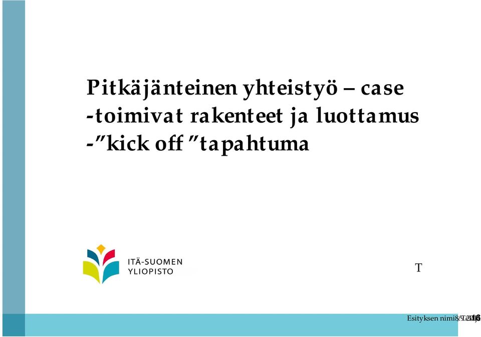 luottamus - kick off tapahtuma