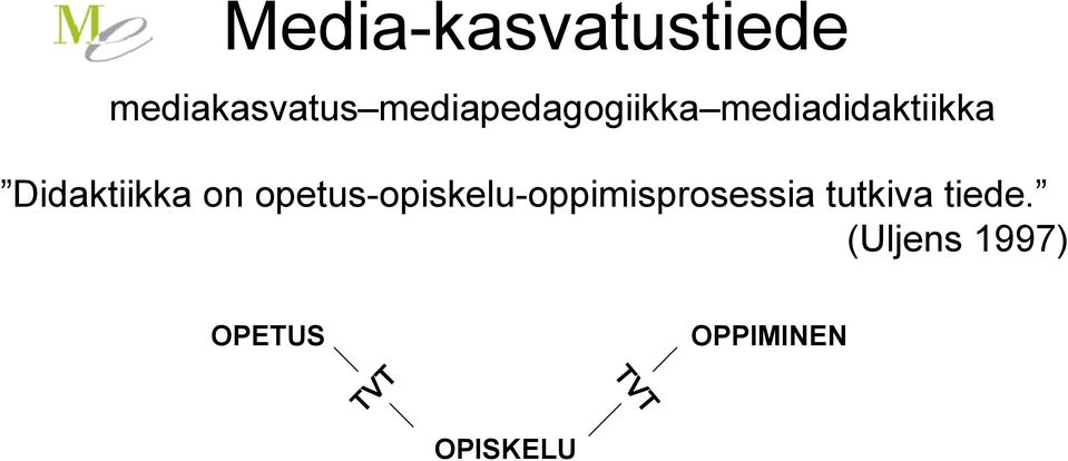 Didaktiikka on