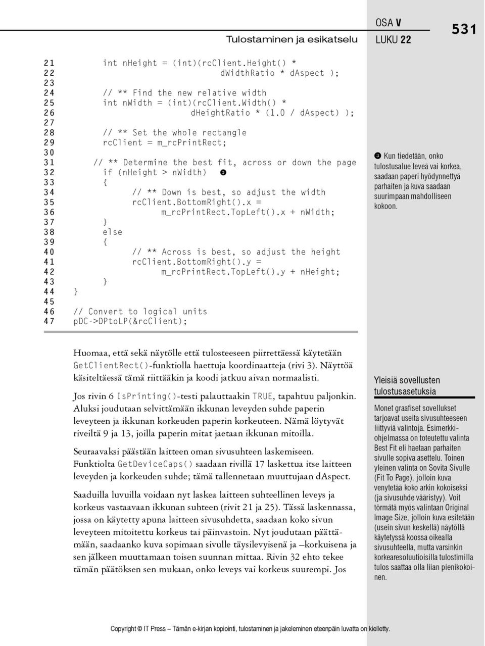 adjust the width 35 rcclient.bottomright().x = 36 m_rcprintrect.topleft().x + nwidth; 37 } 38 else 39 { 40 // ** Across is best, so adjust the height 41 rcclient.bottomright().y = 42 m_rcprintrect.