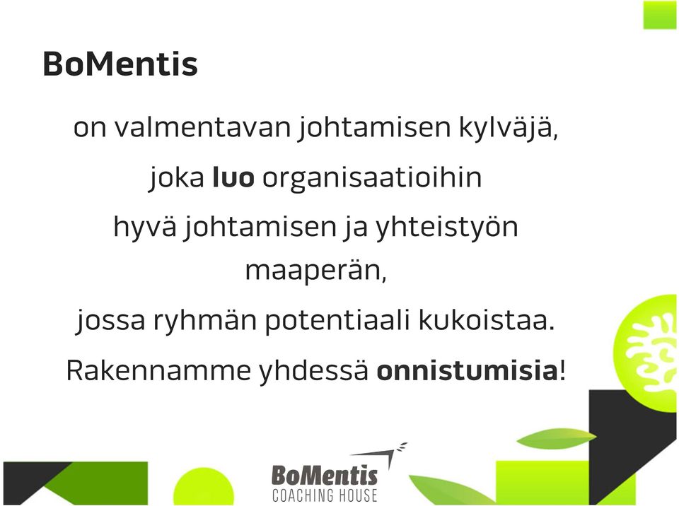 yhteistyön maaperän, jossa ryhmän