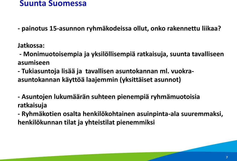 tavallisen asuntokannan ml.