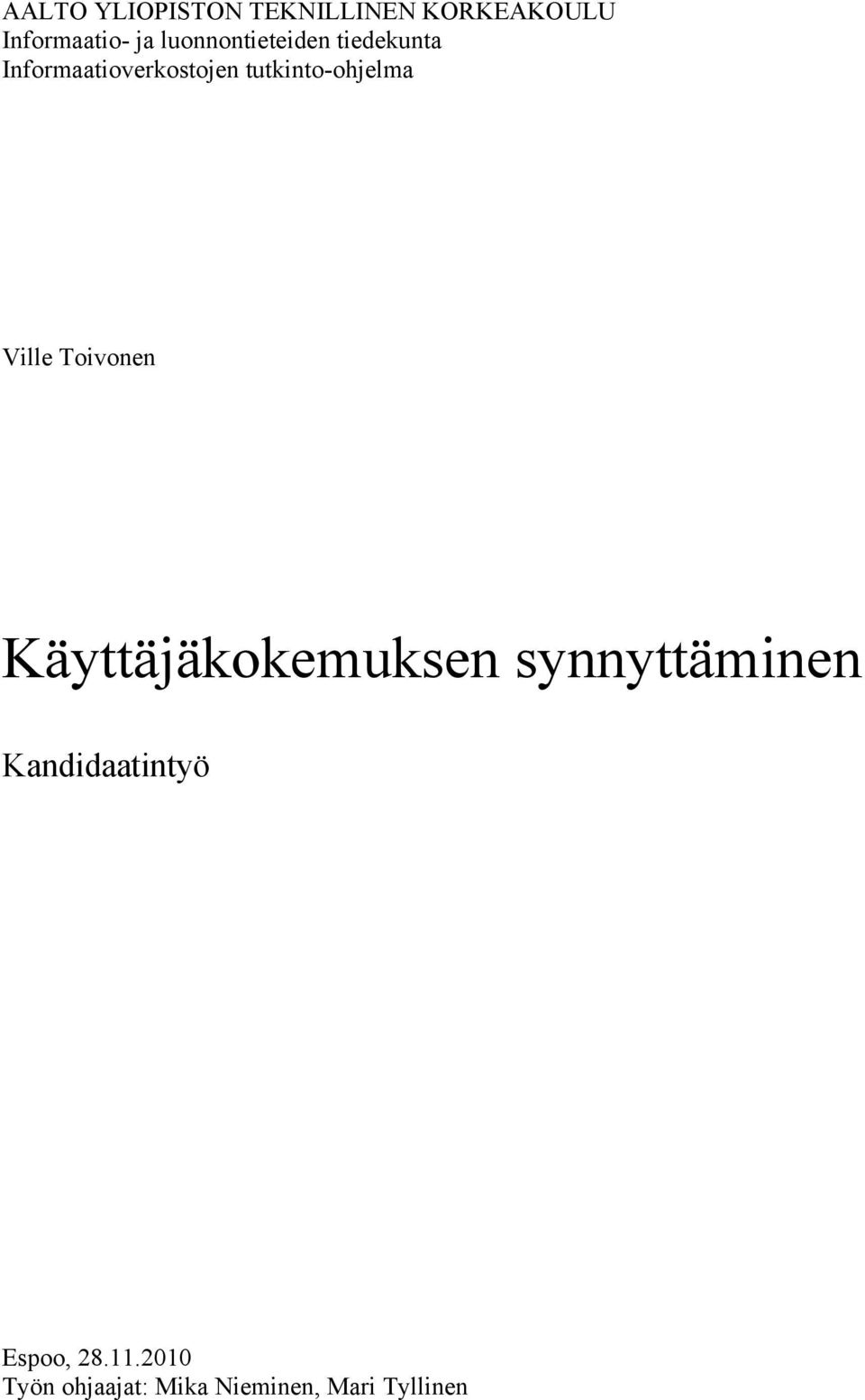 tutkinto-ohjelma Ville Toivonen Käyttäjäkokemuksen