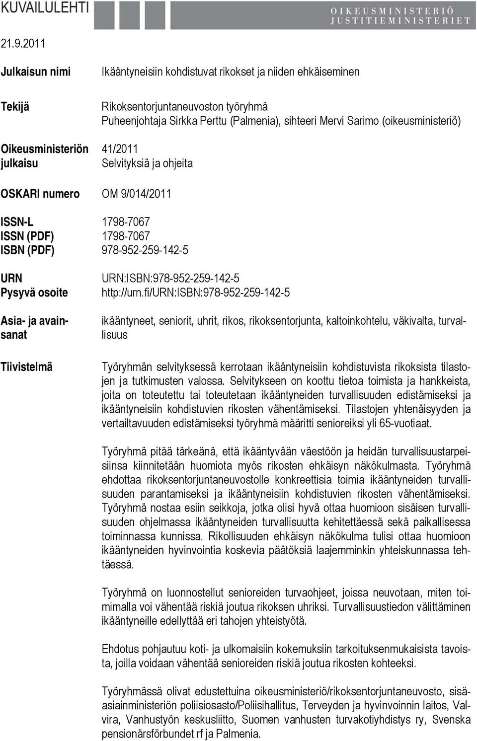 avainsanat Tiivistelmä URN:ISBN:978-952-259-142-5 http://urn.