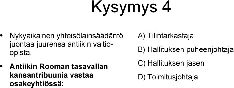 Antiikin Rooman tasavallan kansantribuunia vastaa