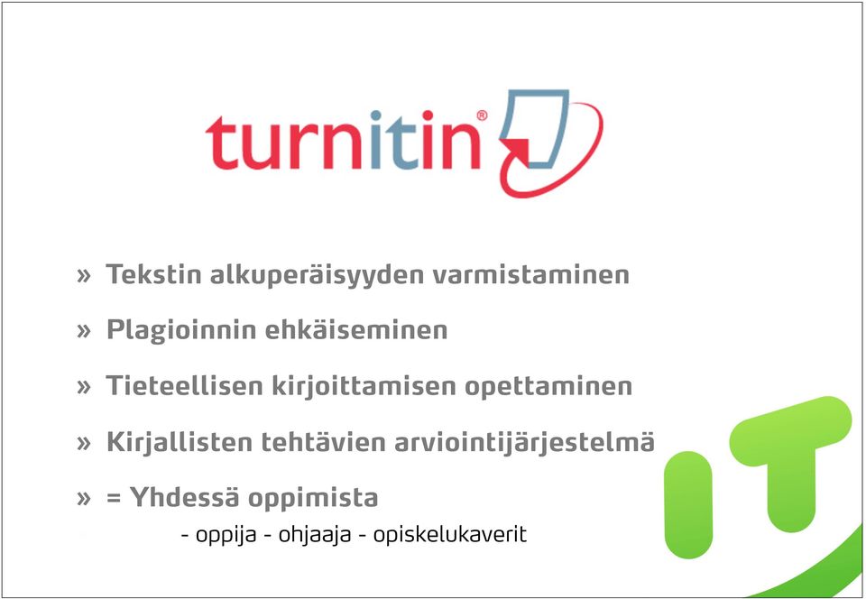 opettaminen» Kirjallisten tehtävien