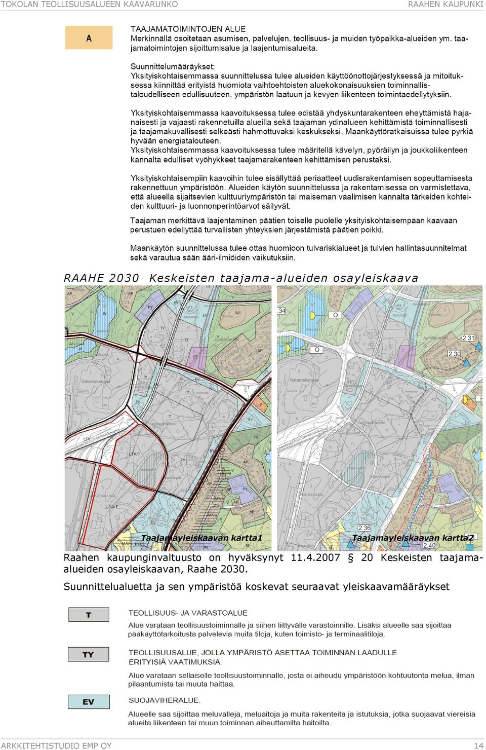 kaupunginvaltuusto on hyväksynyt 11.4.