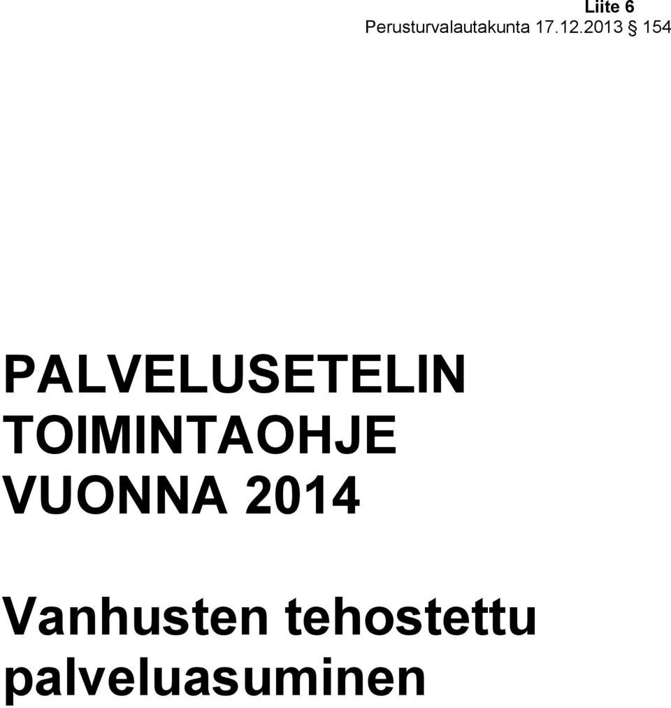 2013 154 PALVELUSETELIN