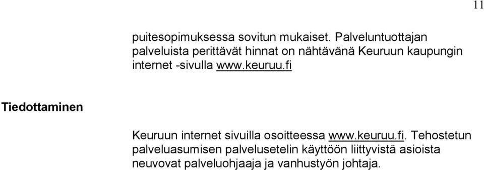 internet -sivulla www.keuruu.