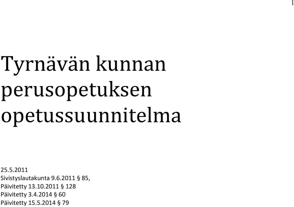 5.2011 Sivistyslautakunta 9.6.