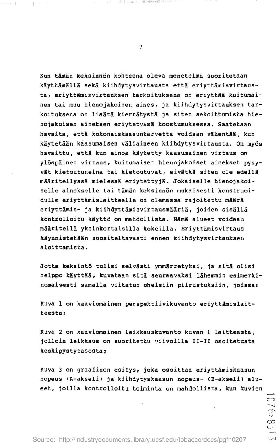 Saatetaan havaita, etts kokonaiskaasuntarvetta voidaan vshentsa, kun ksytetsan kaasumaisen vsliaineen kiihdytysvirtausta.