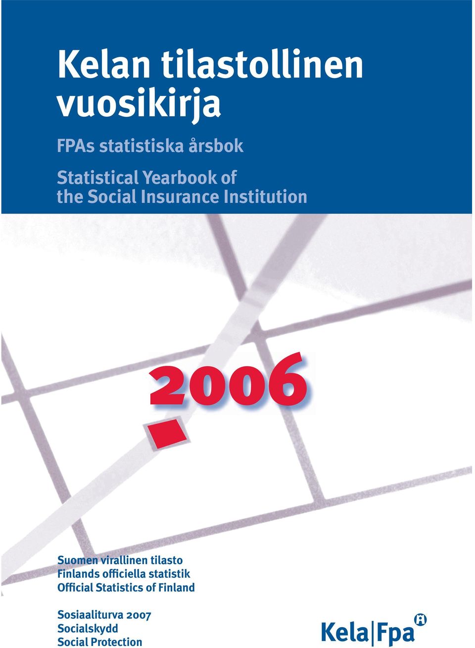 Suomen virallinen tilasto Finlands officiella statistik
