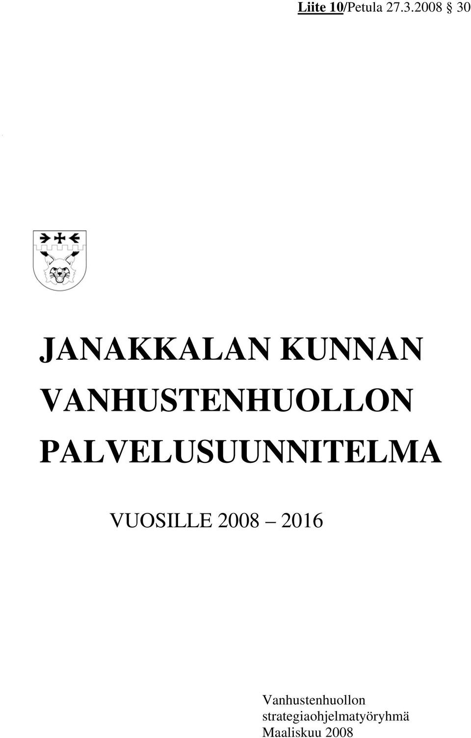 VANHUSTENHUOLLON PALVELUSUUNNITELMA