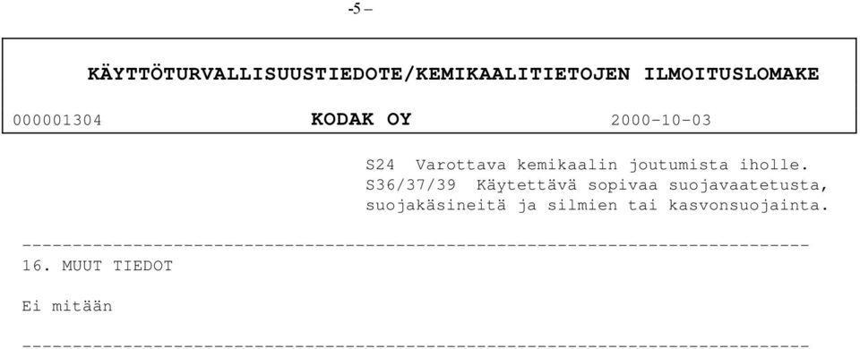 S36/37/39 Käytettävä sopivaa