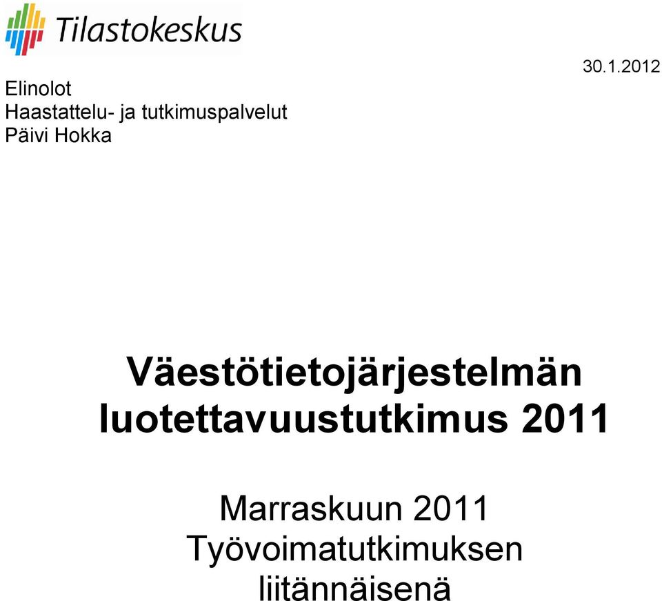 2012 Väestötietojärjestelmän