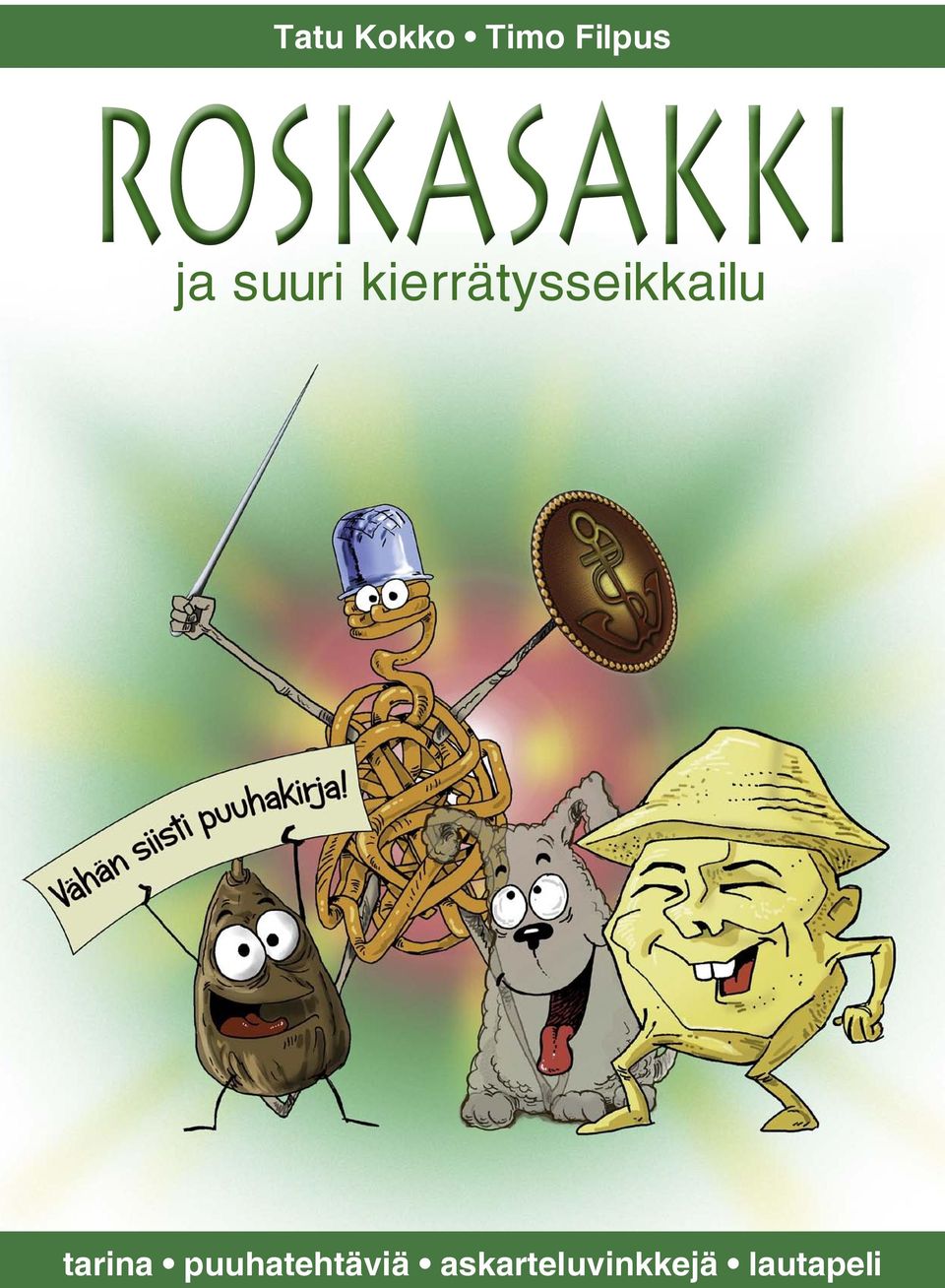 kierrätysseikkailu tarina