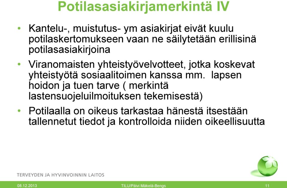 sosiaalitoimen kanssa mm.