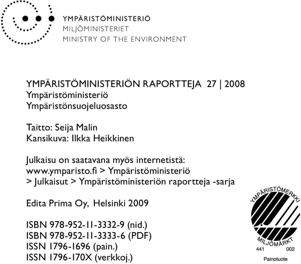 myös internetistä: www.ymparisto.