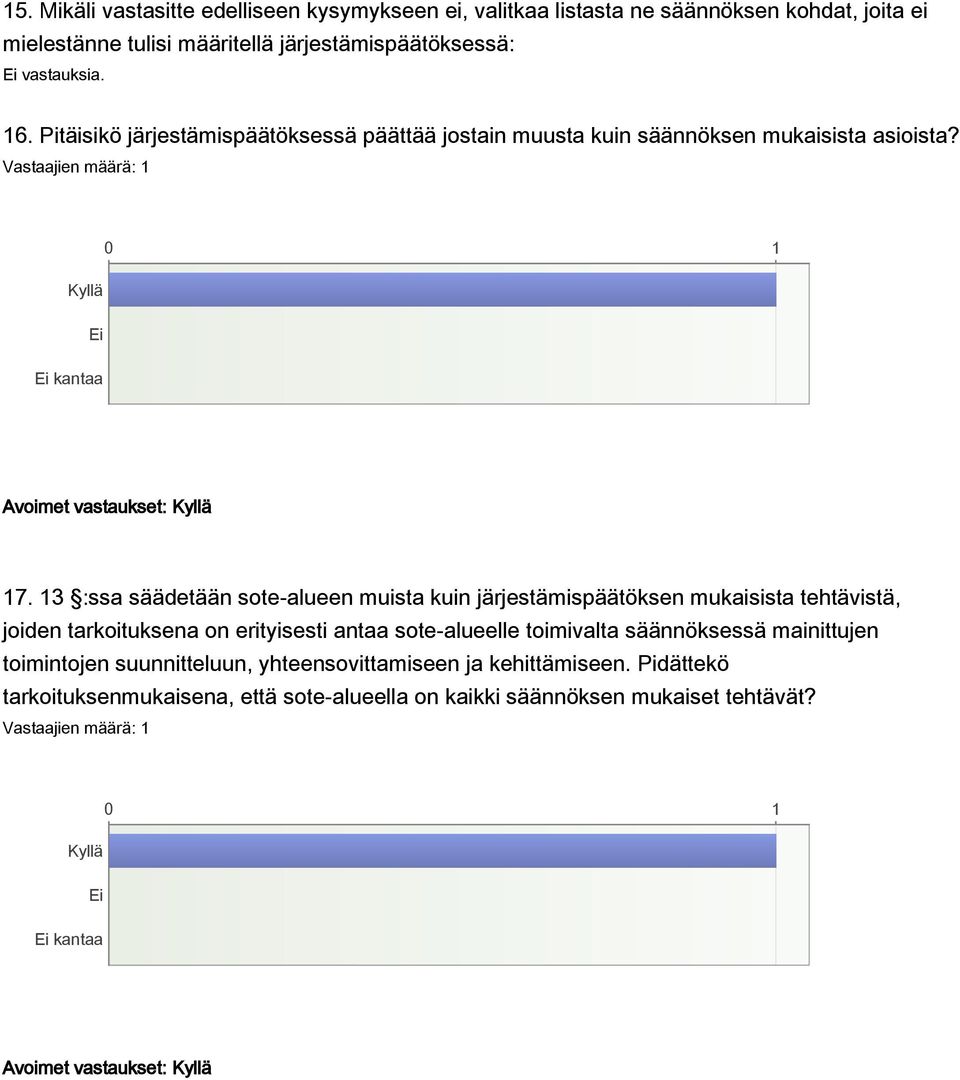 13 :ssa säädetään sote-alueen muista kuin järjestämispäätöksen mukaisista tehtävistä, joiden tarkoituksena on erityisesti antaa sote-alueelle toimivalta