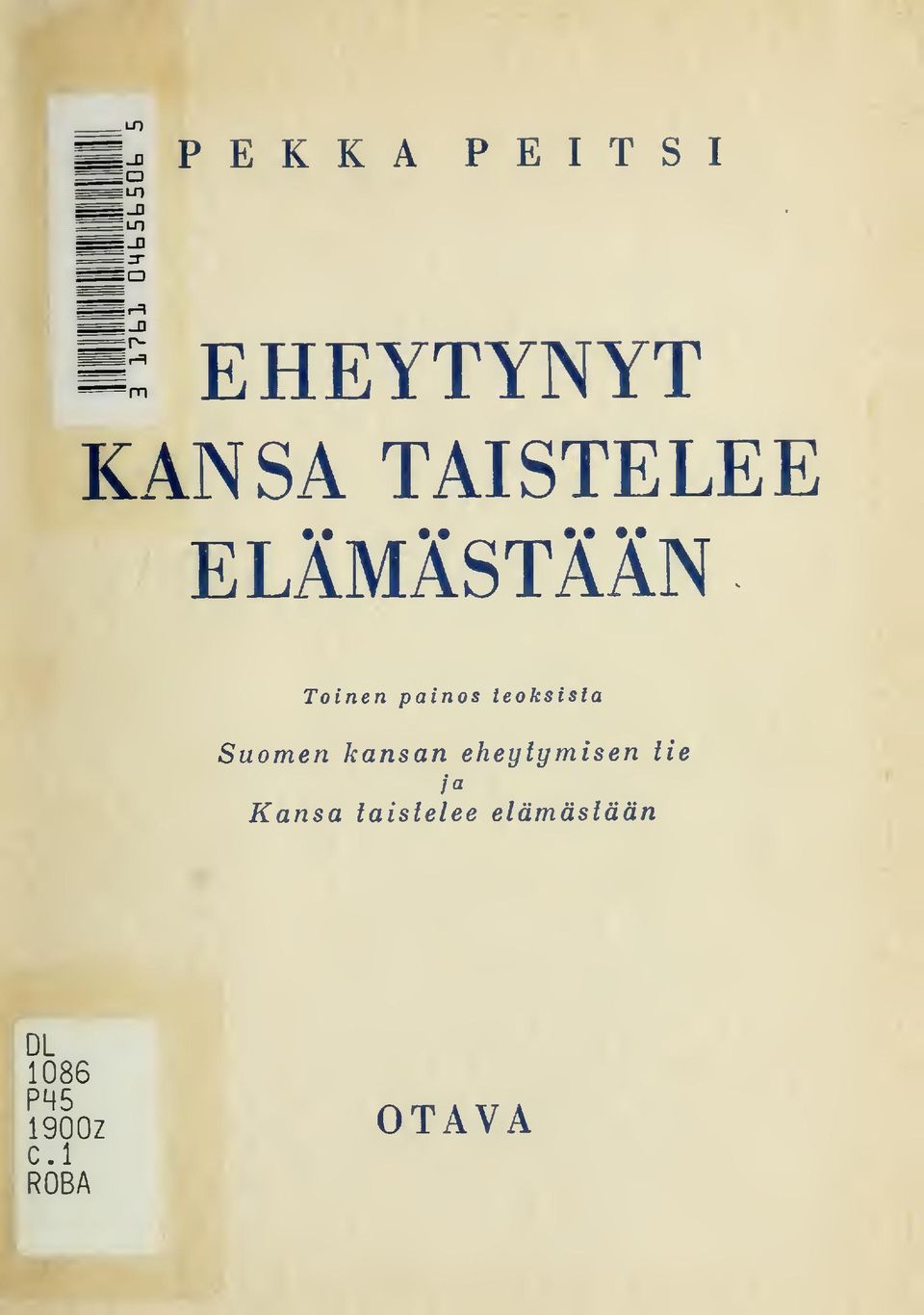 teoksista Suomen kansan eheytymisen tie ia