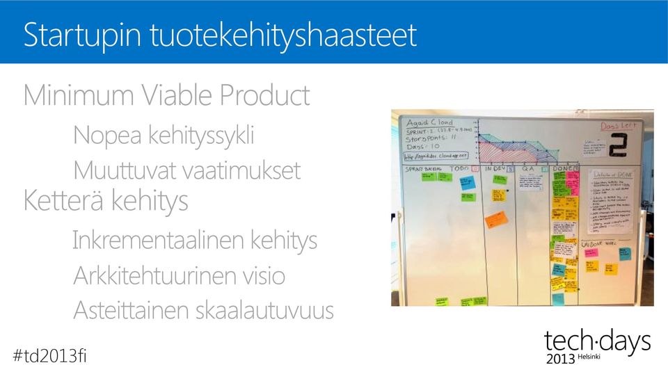 Ketterä kehitys #td2013fi Inkrementaalinen