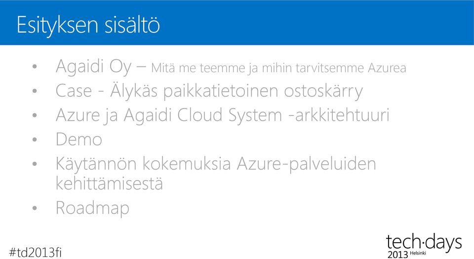 ostoskärry Azure ja Agaidi Cloud System -arkkitehtuuri