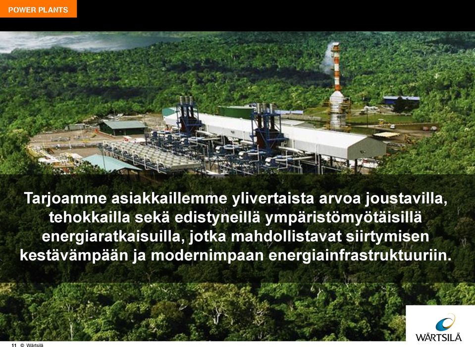 energiaratkaisuilla, jotka mahdollistavat siirtymisen