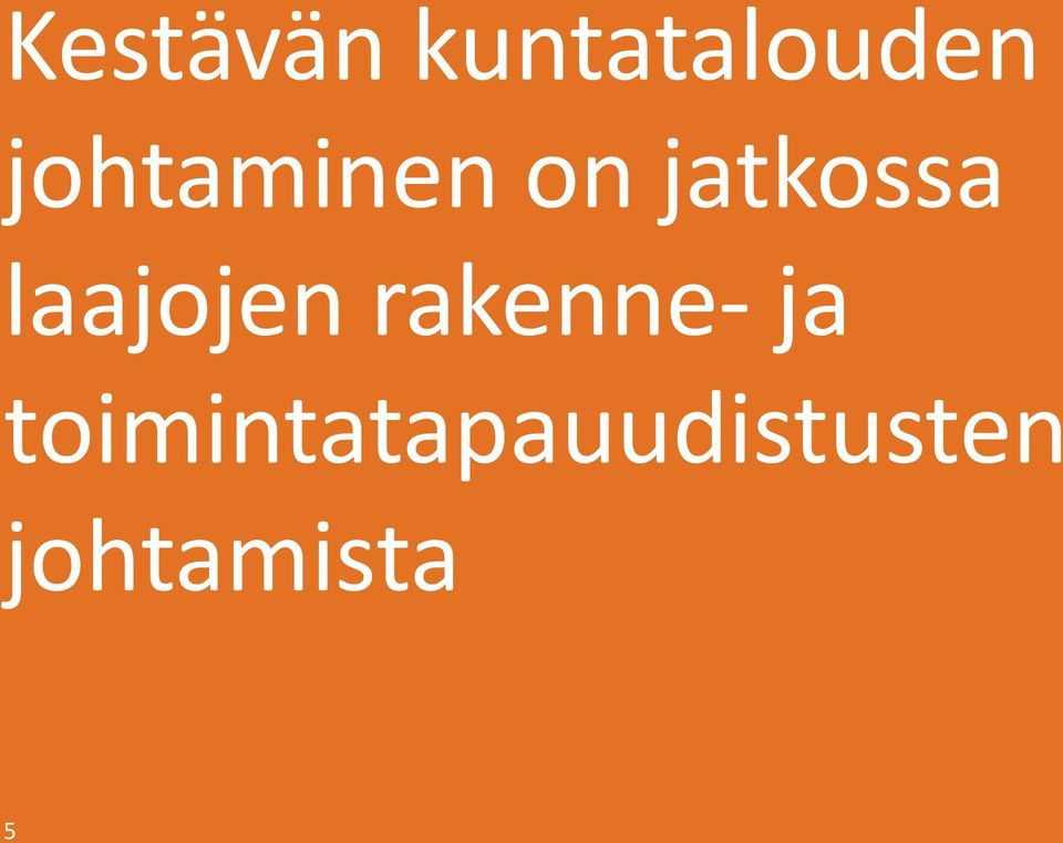 laajojen rakenne- ja