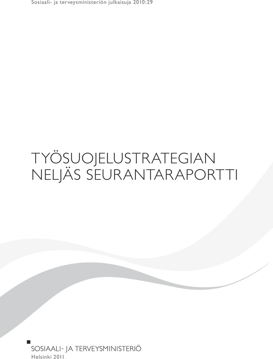 julkaisuja 2010:29