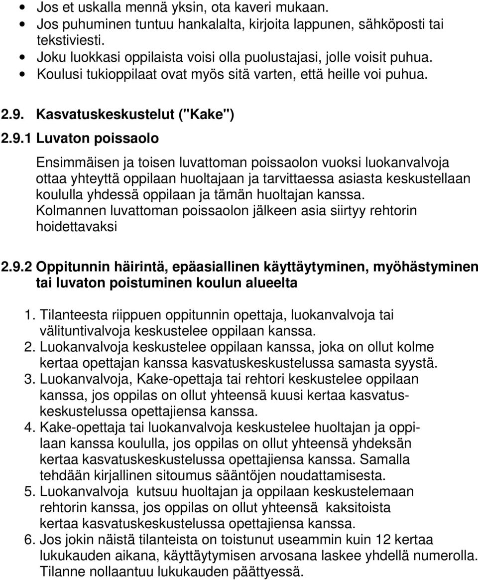 Kasvatuskeskustelut ("Kake") 2.9.