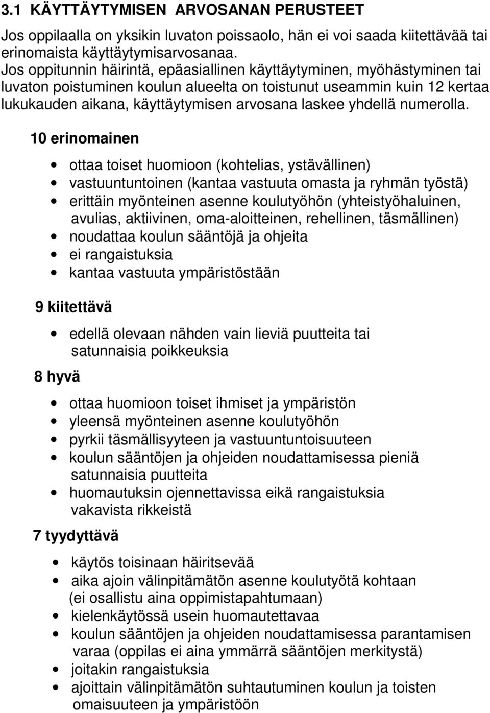 yhdellä numerolla.