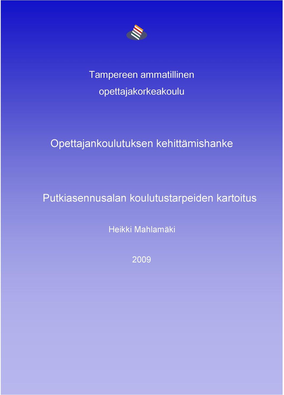 Opettajankoulutuksen kehittämishanke