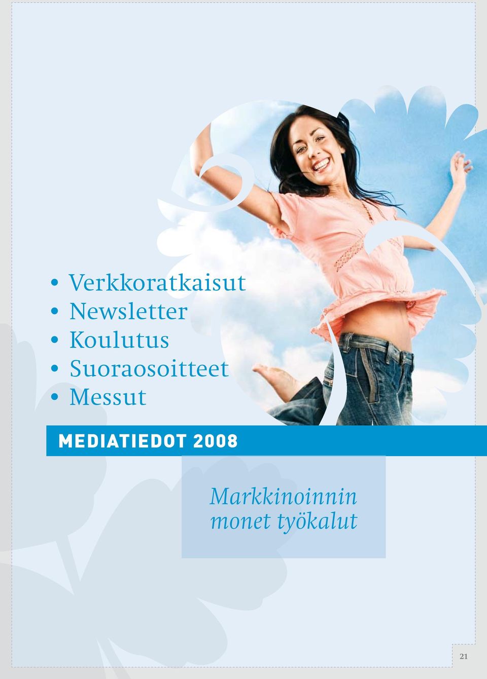 Messut Mediatiedot 2008