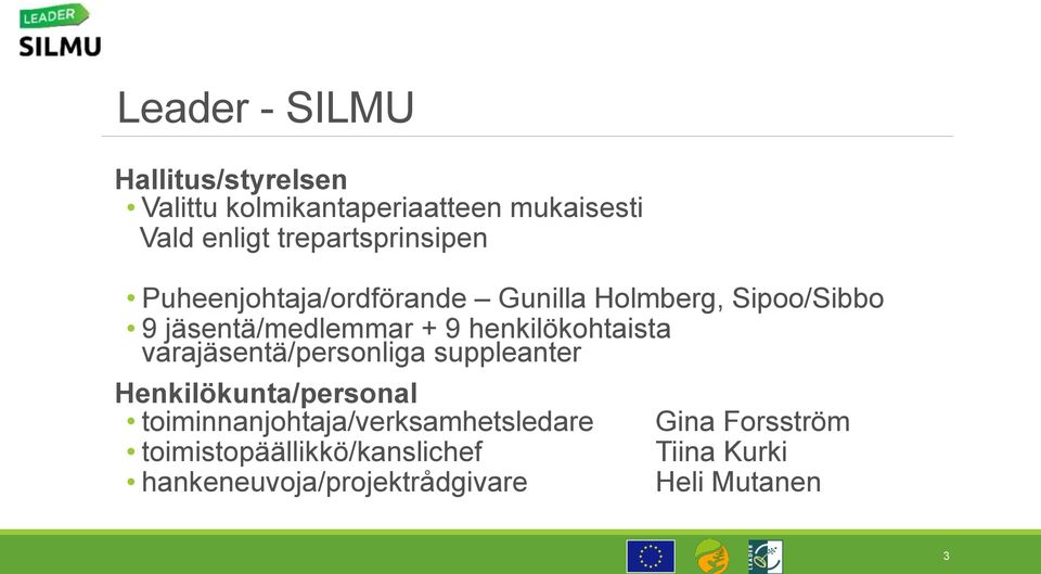 henkilökohtaista varajäsentä/personliga suppleanter Henkilökunta/personal