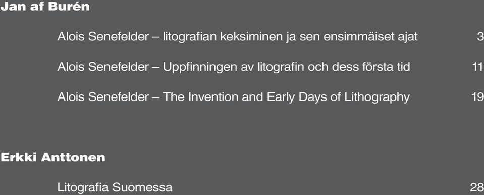 litografin och dess första tid 11 Alois Senefelder The