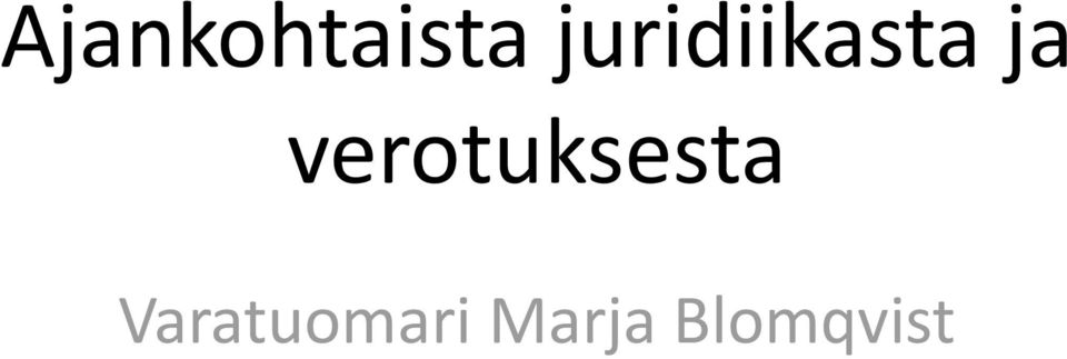 verotuksesta