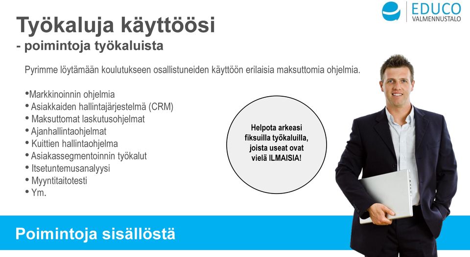 Markkinoinnin ohjelmia Asiakkaiden hallintajärjestelmä (CRM) Maksuttomat laskutusohjelmat