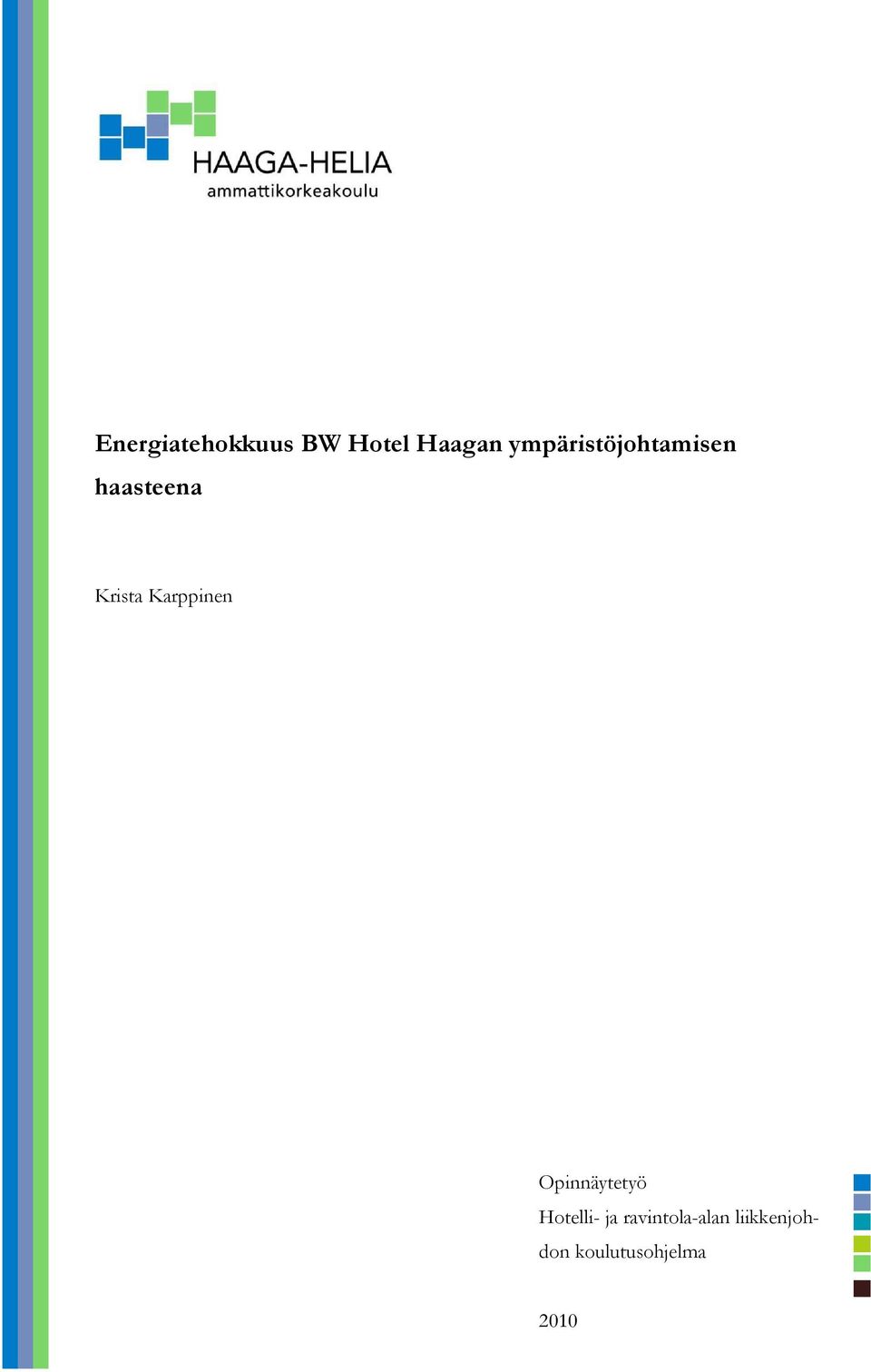 Karppinen Opinnäytetyö Hotelli- ja