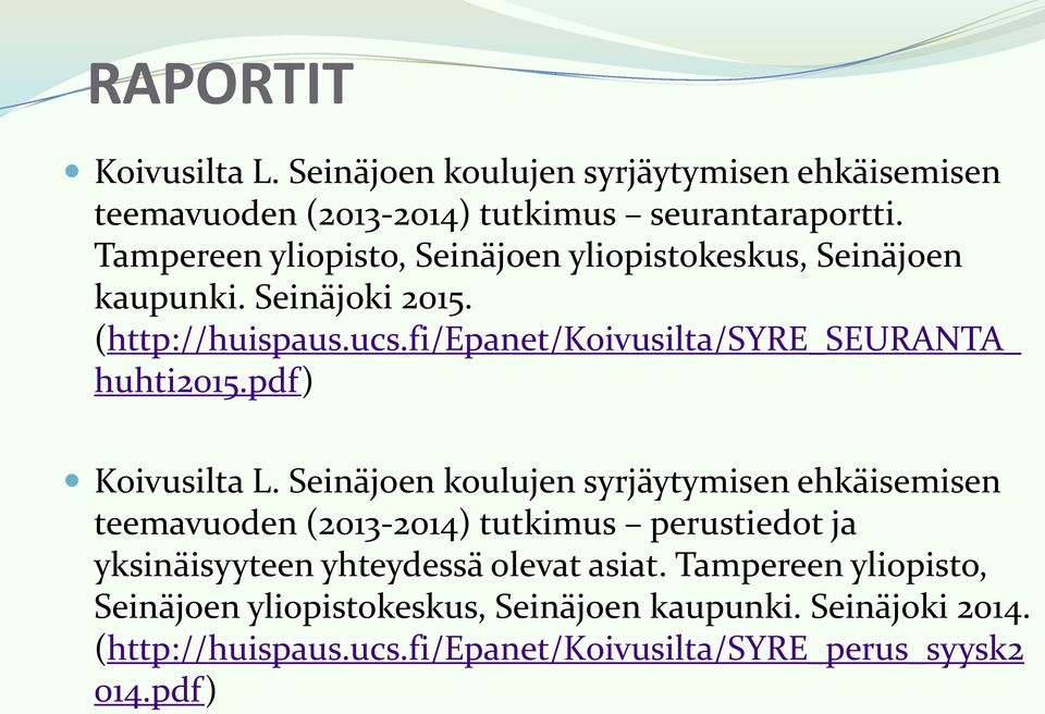 fi/epanet/koivusilta/syre_seuranta_ huhti2015.pdf) Koivusilta L.