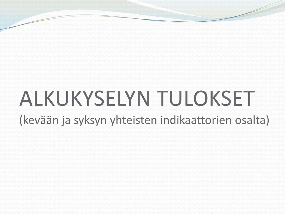 ja syksyn