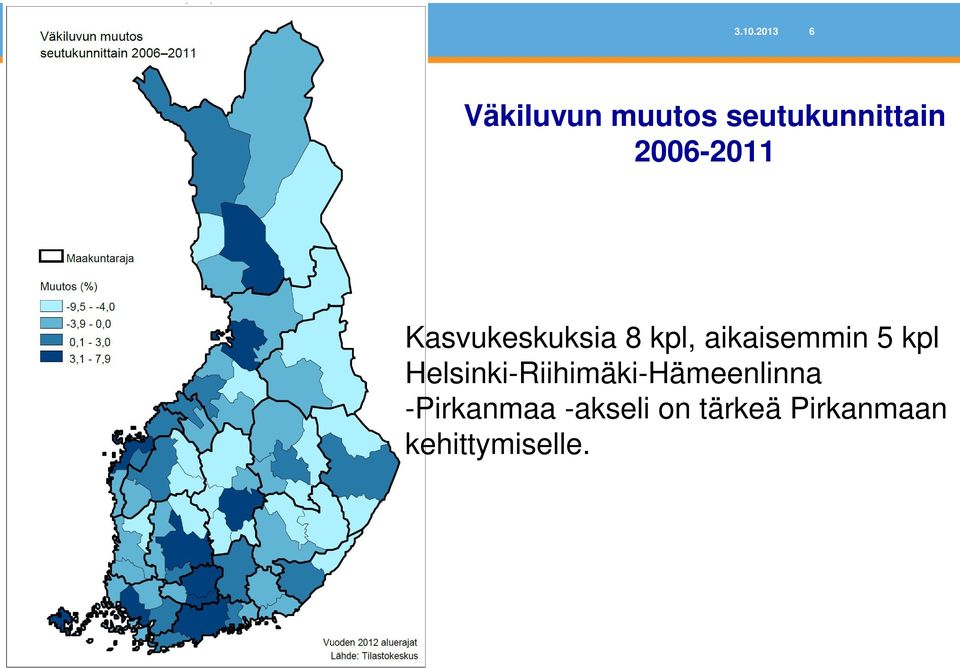 kpl Helsinki-Riihimäki-Hämeenlinna -Pirkanmaa