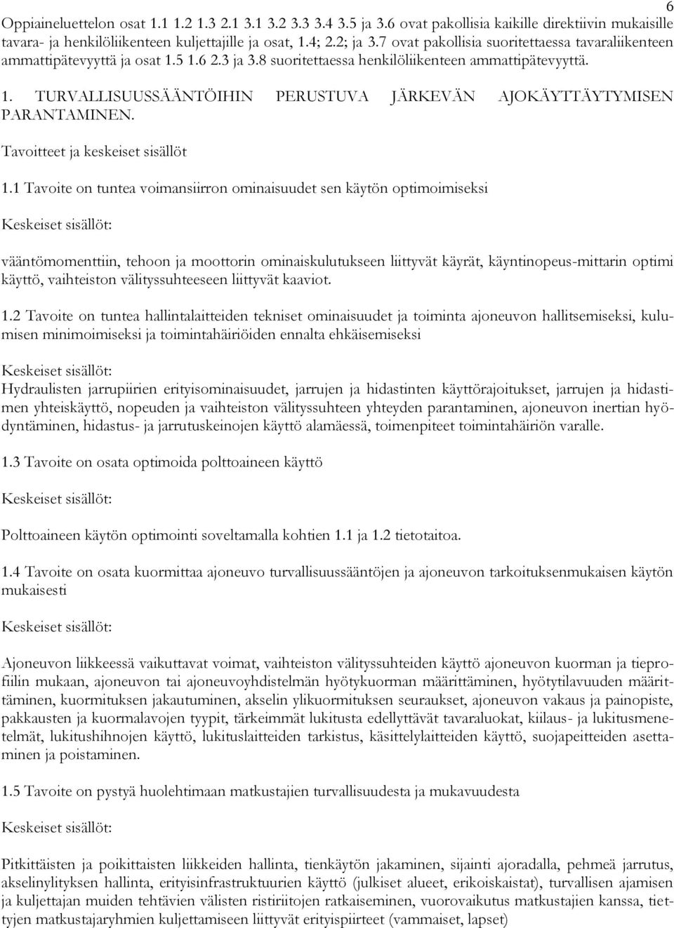 Tavoitteet ja keskeiset sisällöt 1.