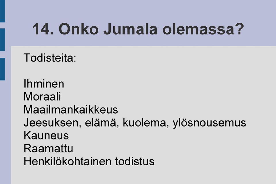 Maailmankaikkeus Jeesuksen, elämä,