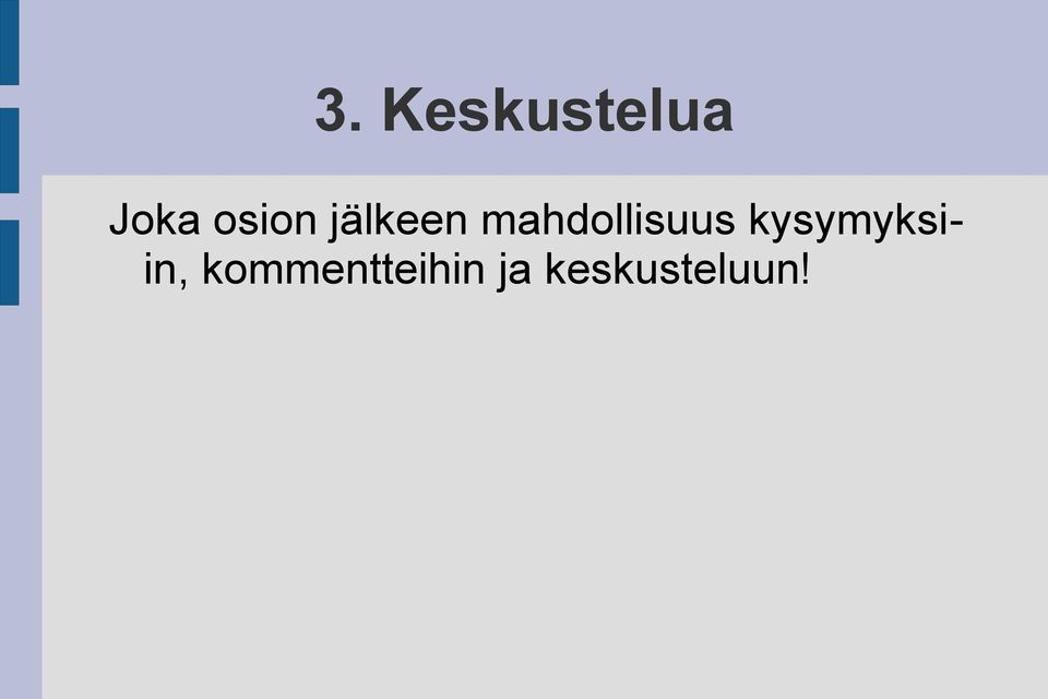 mahdollisuus