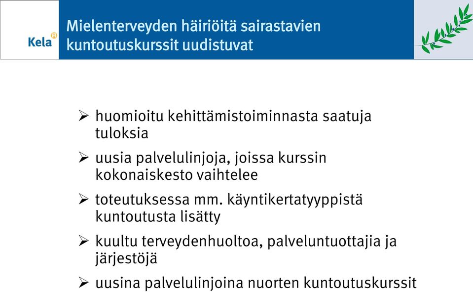 kokonaiskesto vaihtelee toteutuksessa mm.
